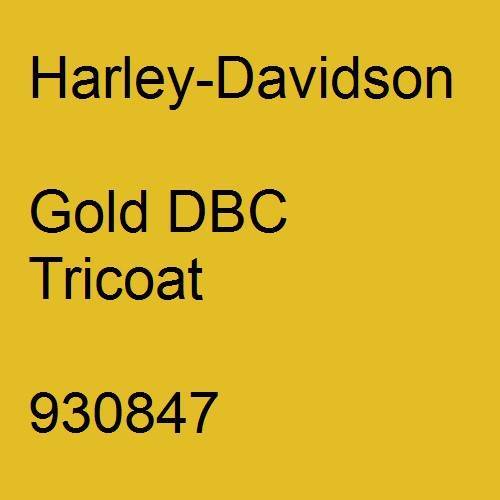 Harley-Davidson, Gold DBC Tricoat, 930847.